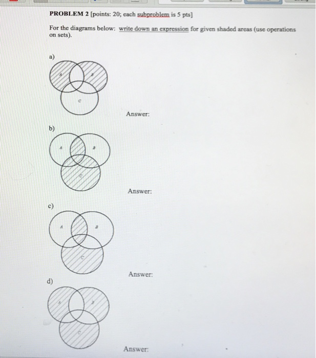  PROBLEM 2 [points: 20; each subproblem is 5 pts] For the
