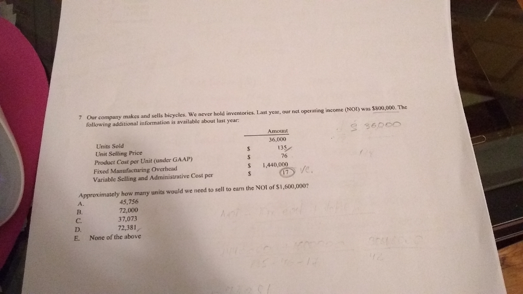 Hello. please help me. the correct answer is A 7 Our company