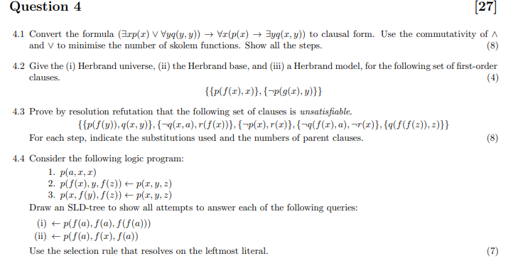 FORMAL LOGIC Computer Science School of Computing 4.1 Convert the formula (xp(x)yq(y,y))x(p(x)yq(x,y))
