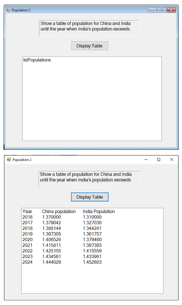 VISUAL BASIC PROGRAMMING: Program 2. Population 2 You are to use the
