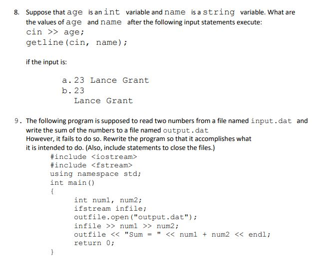 8. Suppose that age is an int variable and name is