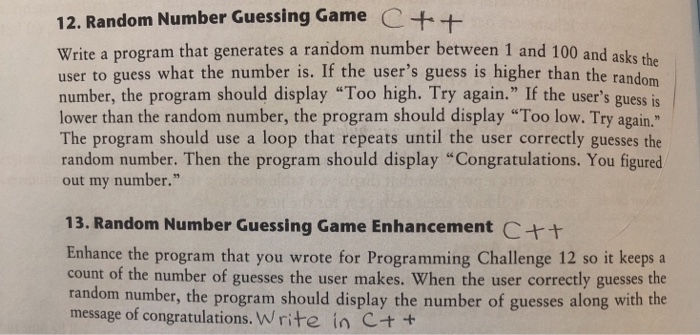  12. Random Number Guessing Game C++ Write a program that generates
