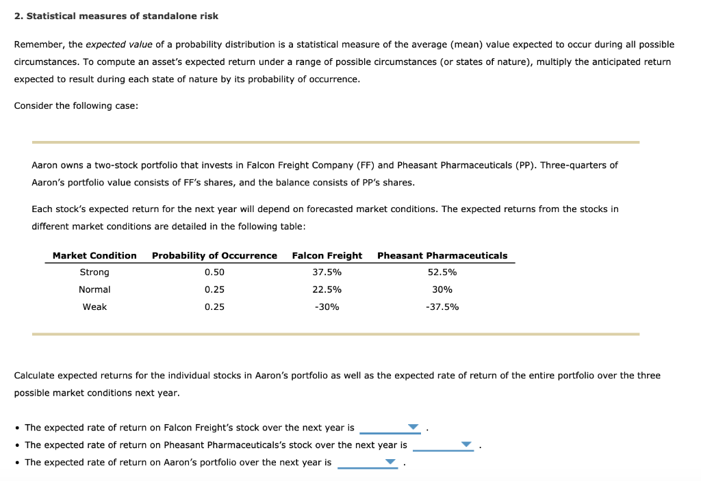 2. Statistical measures of standalone risk Remember, the expected value of