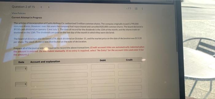  Question 2 of 15 View Policies Current Attempt in Progress The