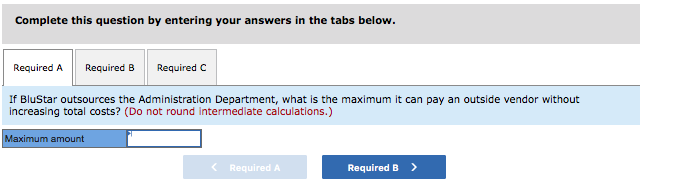 Convinience. Thank You. BluStar Company has two service departments, Administration and Accounting,