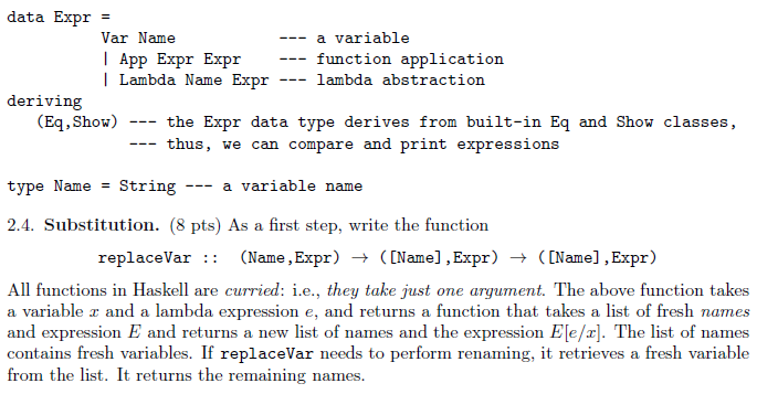  data Expr Var Name | App Expr Expr l Lambda Name
