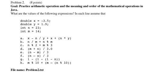 Problem 2. (8 points) Goal: Practice arithmetic operation and the meaning