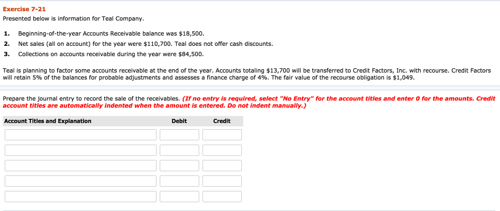 Exercise 7-21 Presented below is information for Teal Company. 1. Beginning-of-the-year