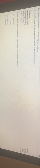  Use the information below to answer the following question Olde Tyme