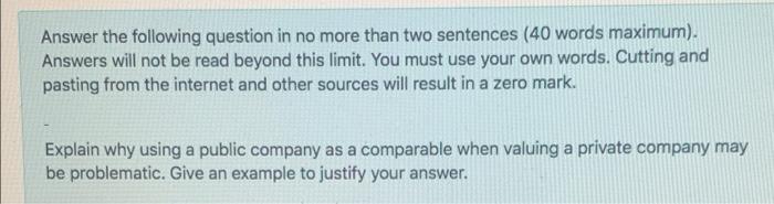  Answer the following question in no more than two sentences (40