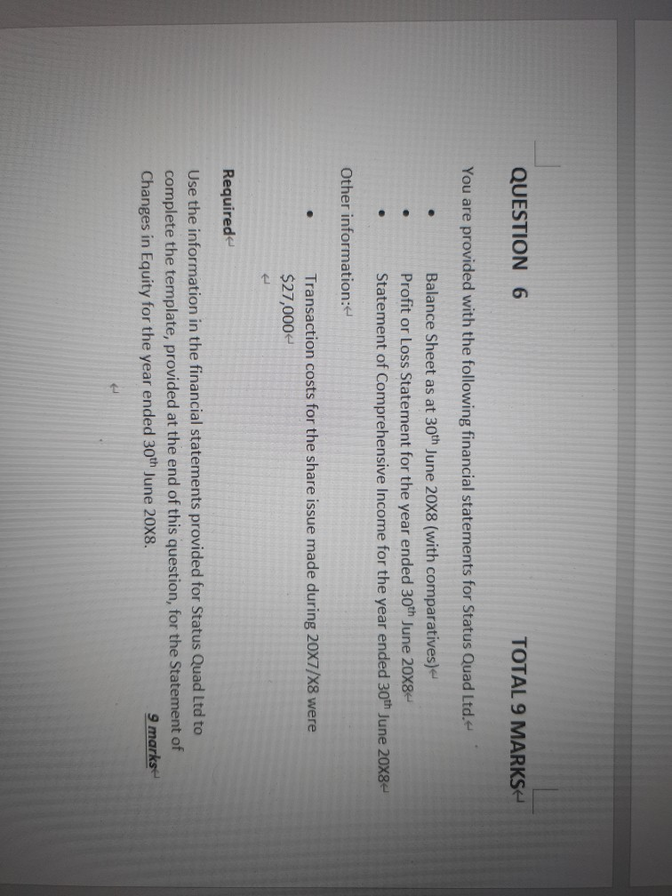 QUESTION 6 TOTAL 9 MARKS You are provided with the following