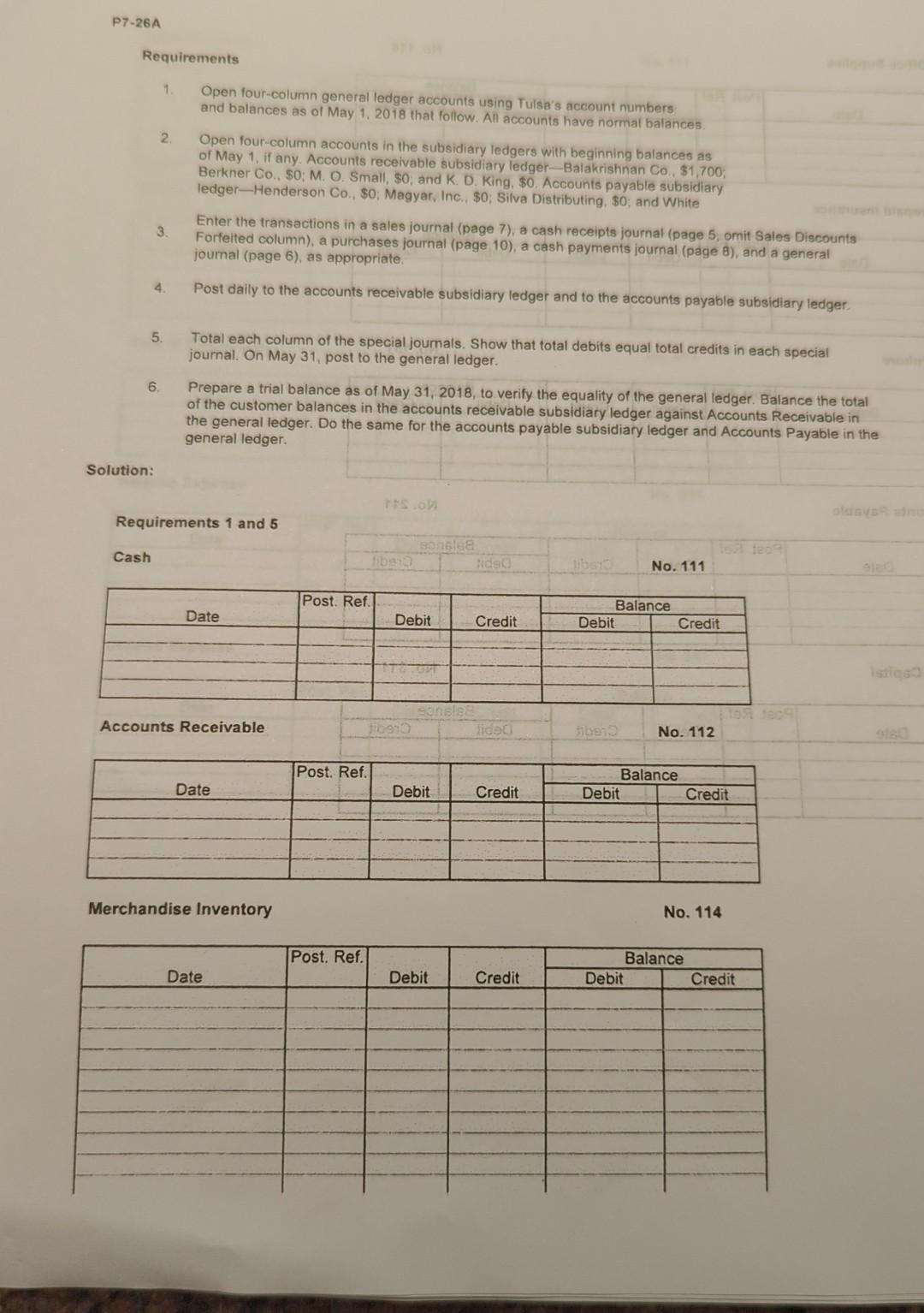  P7-26A Requirements 1. Open four-column general ledger accounts using Tulsa's account