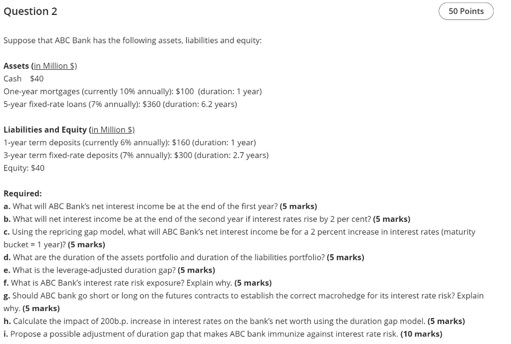  Question 2 50 Points Suppose that ABC Bank has the following