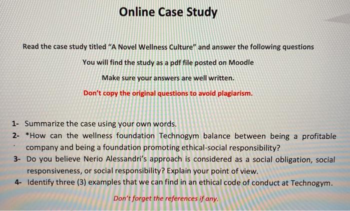  Online Case Study Read the case study titled "A Novel Wellness