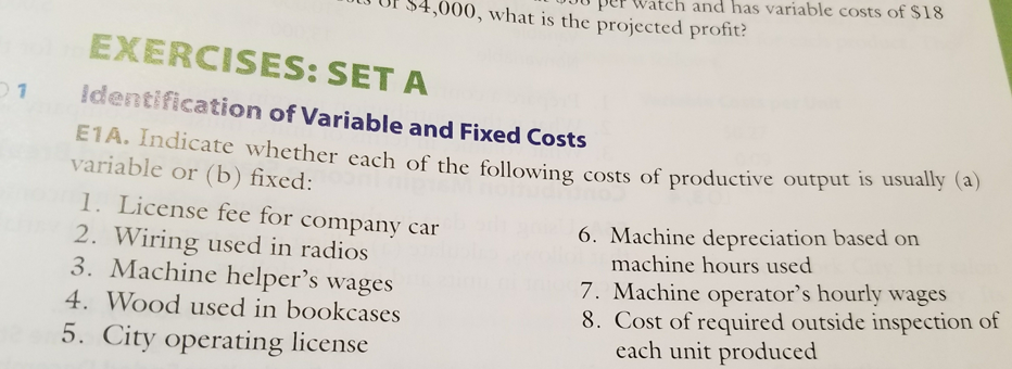  E1 E3 u per Watch and has variable costs of $18