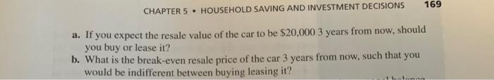 that costs $30,000. You are considering whether to lease it for 3