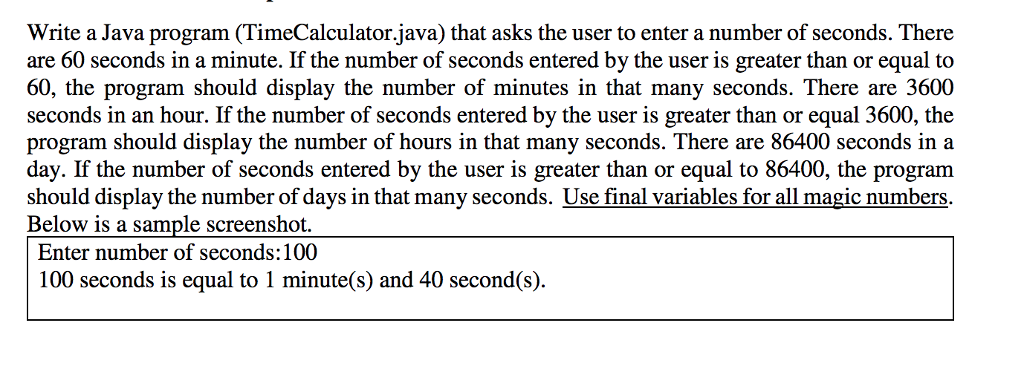  Write a Java program (TimeCalculator.java) that asks the user to enter