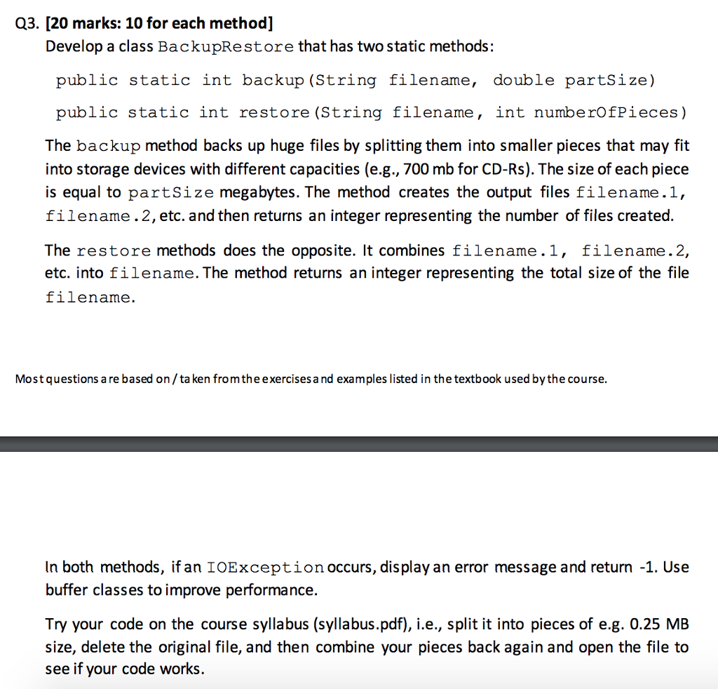  03. [20 marks: 10 for each method] Develop a class BackupRestore