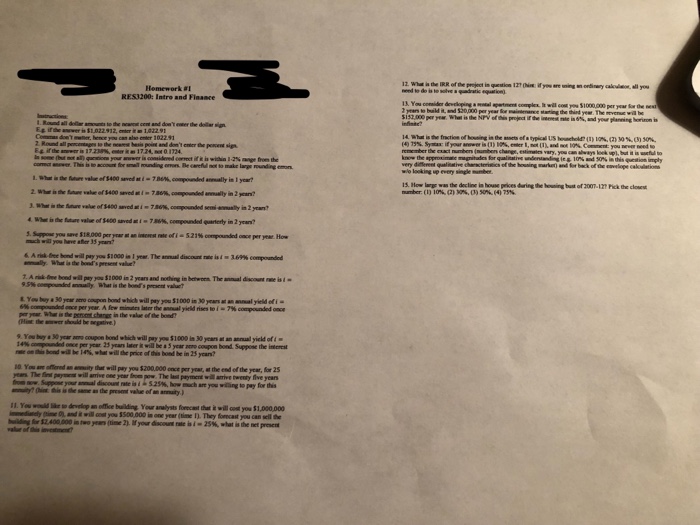 Need help with solving this homework please! Instructions: 1. Round all dollar