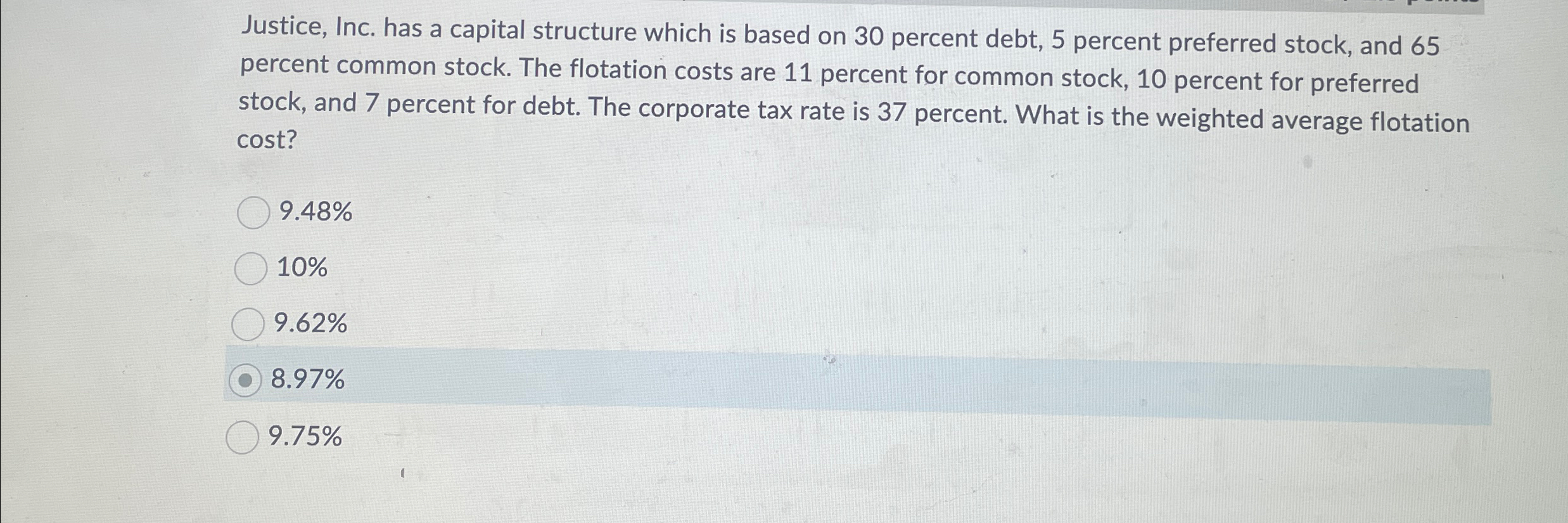  Justice, Inc. has a capital structure which is based on 30