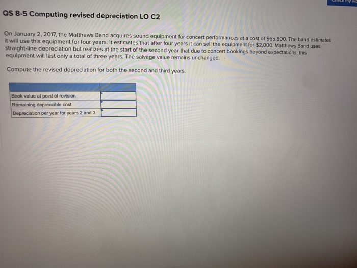  QS 8-5 Computing revised depreciation LO C2 atthews Band acquires sound
