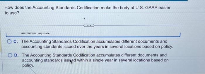  How does the Accounting Standards Codification make the body of U.S.