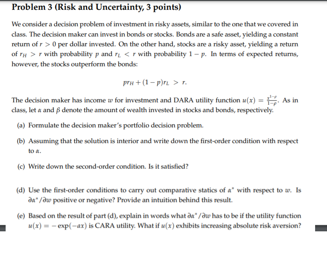  it is complete Problem 3 (Risk and Uncertainty, 3 points) We