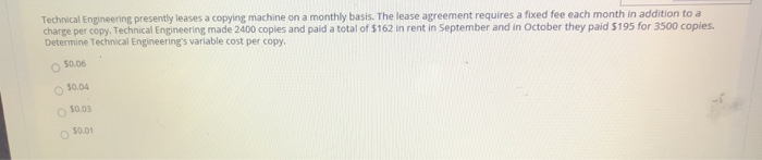  median Technical Engineering presently leases a copying machine on a monthly