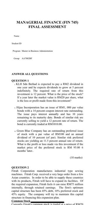  MANAGERIAL FINANCE (FIN 745) FINAL ASSESSMENT Name Student ID Program Master