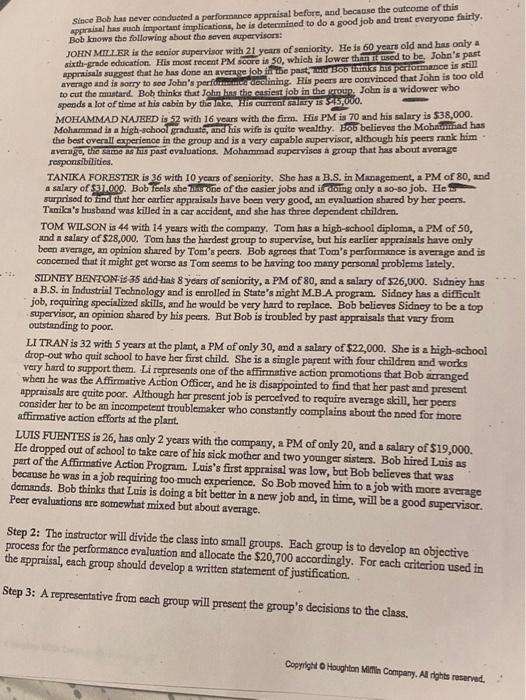 are giving them a certain raise. Bob works for a fast-growing manufacturer