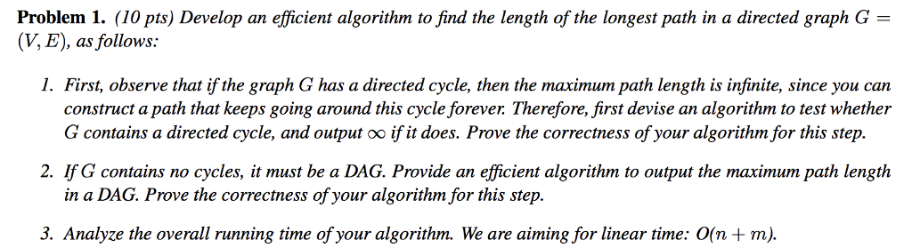  Problem 1. (10 pts) Develop an efficient algorithm to find the