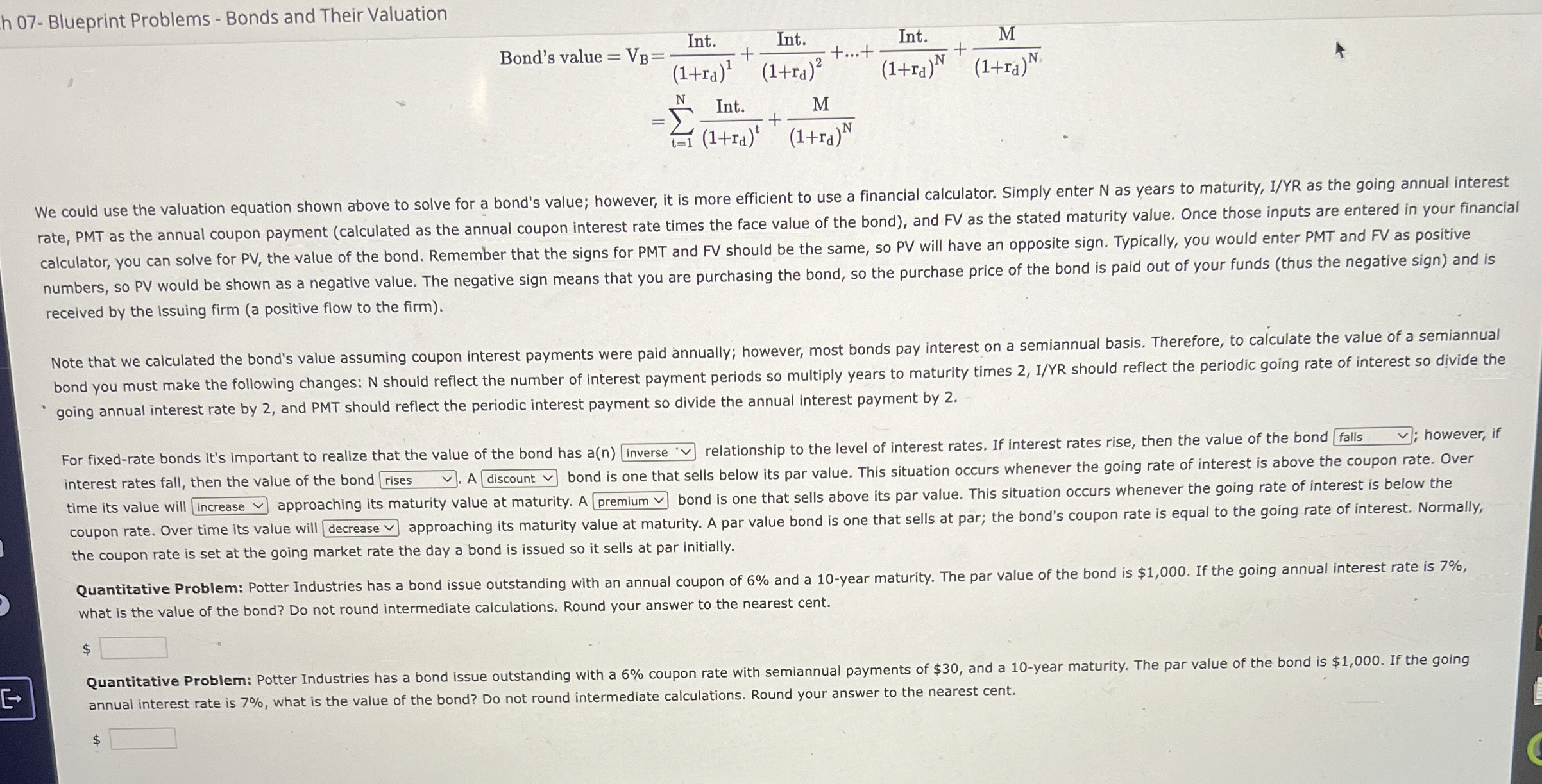  h 07-Blueprint Problems - Bonds and Their Valuation Bond's value =VB=Int.(1+rd)1+Int.(1+rd)2+dots+Int.(1+rd)N+M(1+rd)N