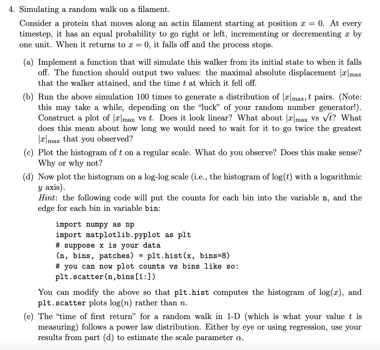  Simulating a random walk on a filament. Consider a protein that