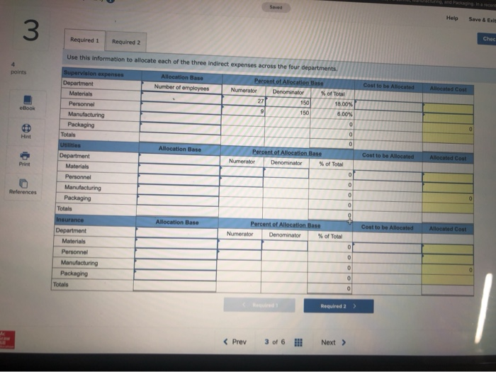 LO P2 Woh Che Co. has four departments: Materials, Personnel, Manufacturing, and