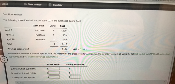  Show Me HowCaloulator eBook Cost Flow Methods The following three identical