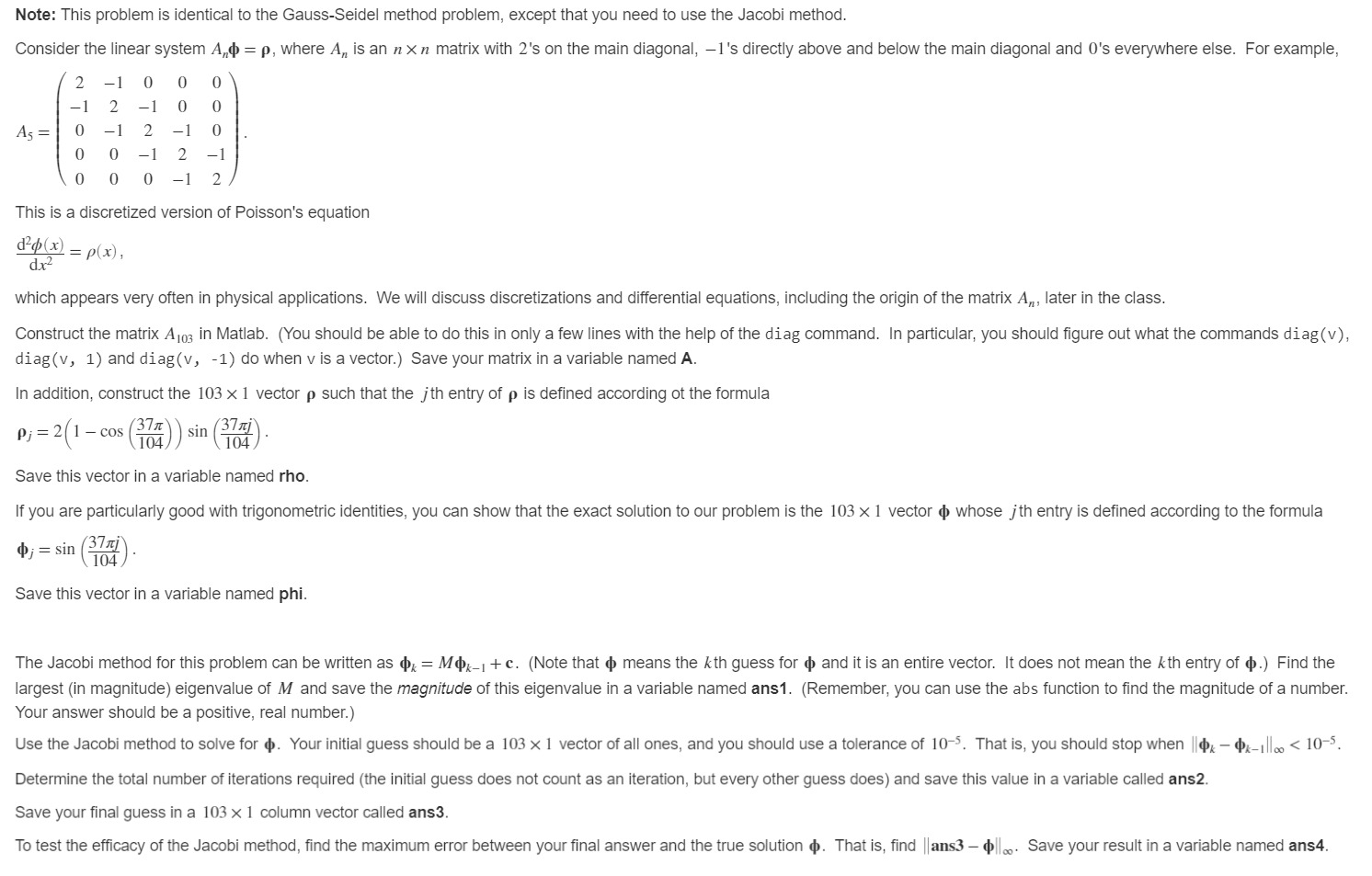 Please do this in MatLab Note: This problem is identical to the