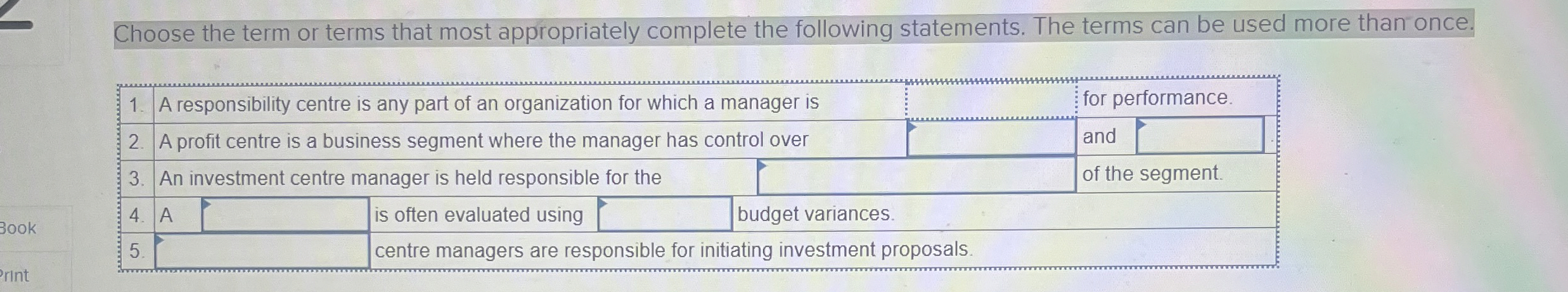  Choose the term or terms that most appropriately complete the following
