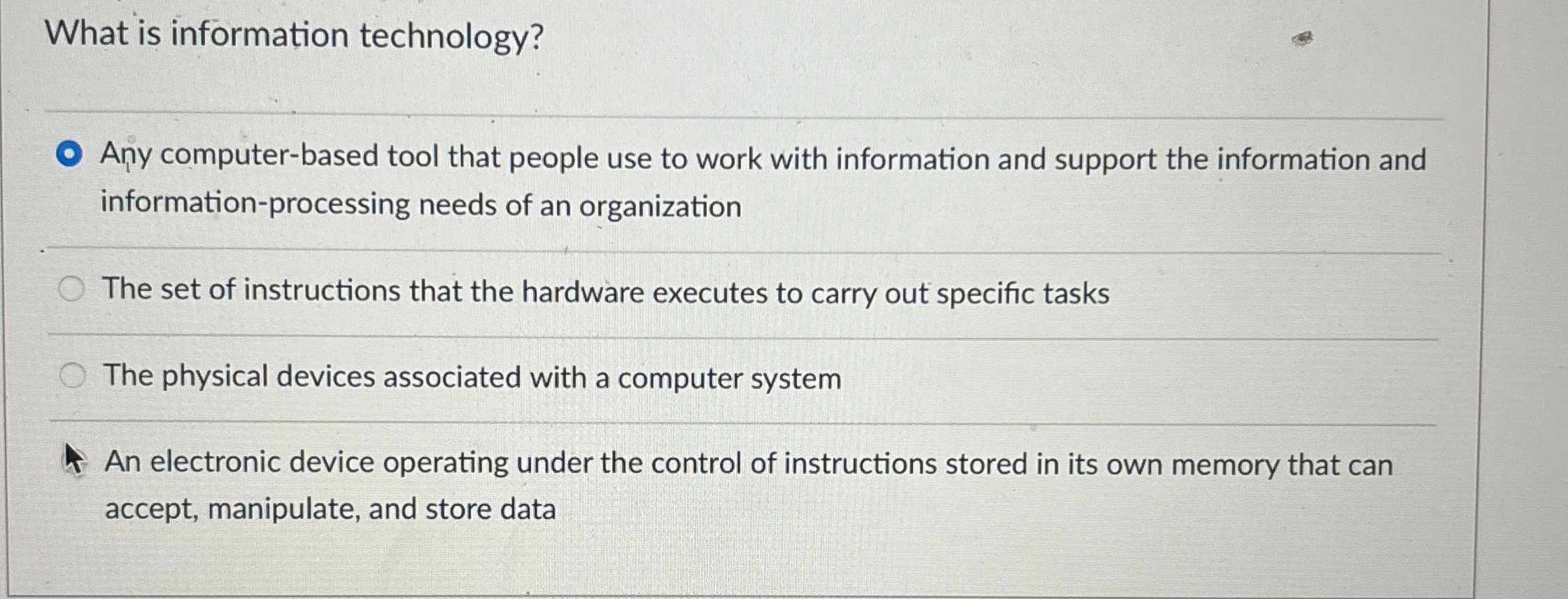  What is information technology? Any computer-based tool that people use to