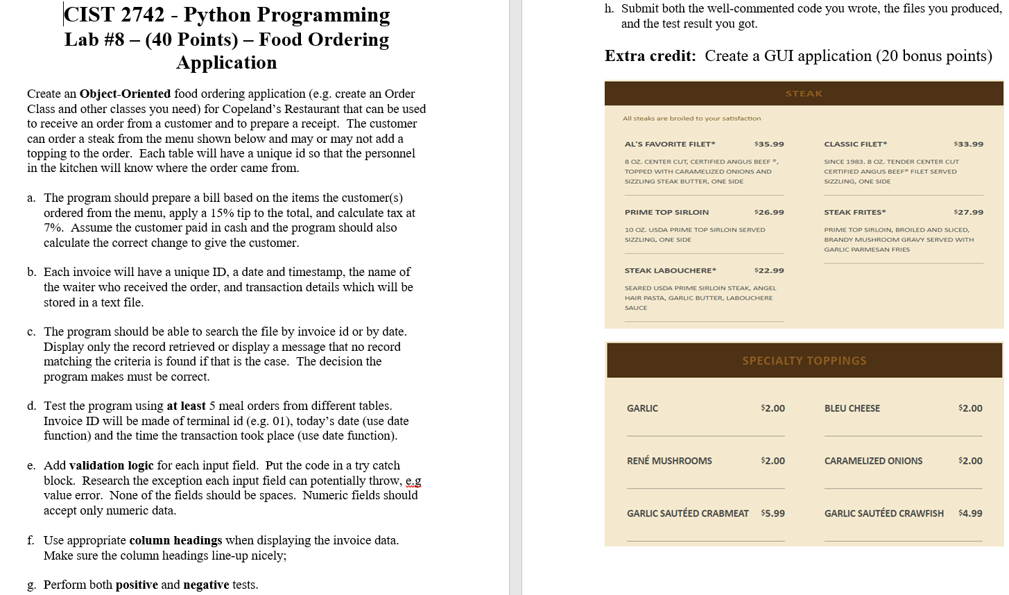  h. Submit both the well-commented code you wrote, the files you