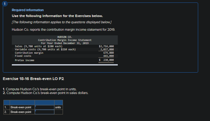 Required Information Use the following Information for the Exercises below. [The