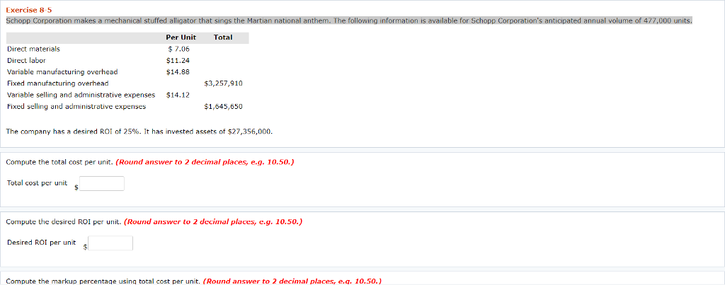 Exercise 8-5 Schopp ion makes a mechanical stuffed alligator that sings