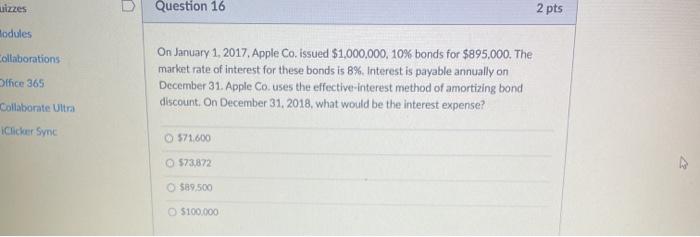  uizzes Question 16 2 pts Modules Collaborations On January 1, 2017,