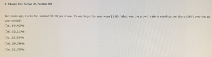  9. Chapter MC, Sections, Problem 054 Ten years ago, Lucas Inc.