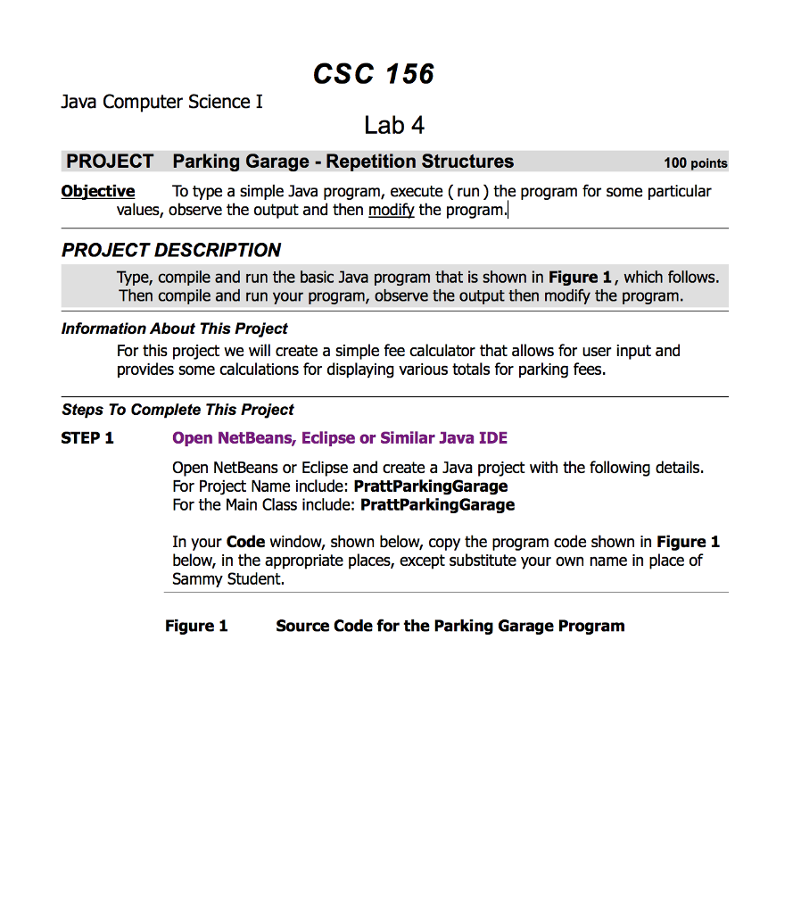  CSC 156 Java Computer Science I Lab 4 PROJECT Parking Garage