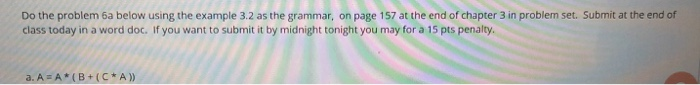 solve the problem using the grammar given Do the problem 6a below