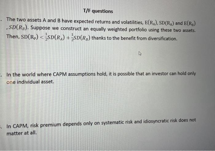 write whether each is true or false and why The two assets