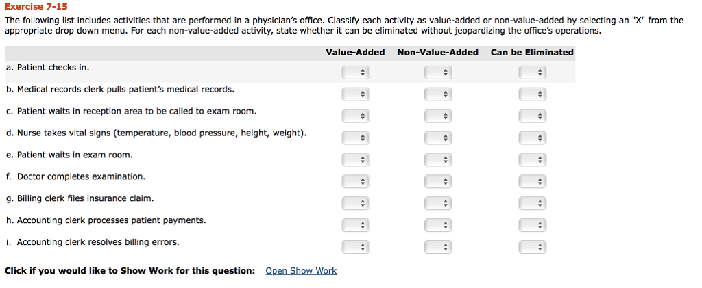 Exercise 7-15 The following list includes activities that are performed in