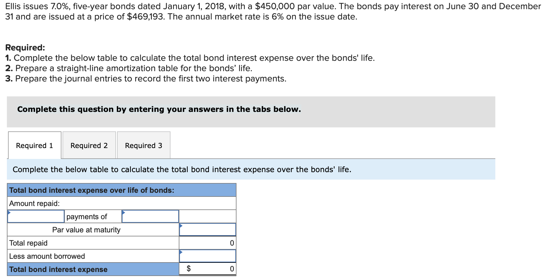 Required 3: Journal Entry (1) - Record the first interest payment on