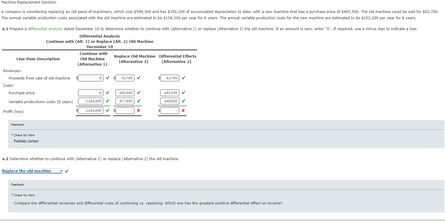  a.2 Determine whether to continue with (Alternative 1) or replace (Alternative