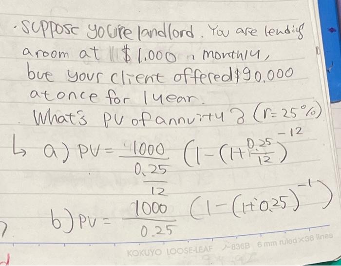 which is coorect a or b? - suppose yocre landlord. You are